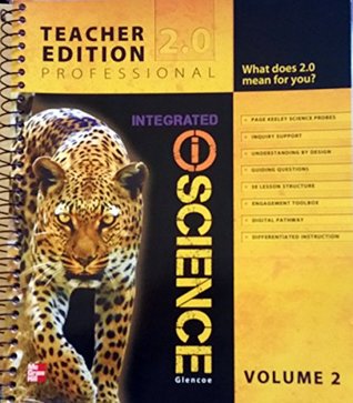 Read Glencoe Integrated iScience, Professional, Vol. 2, Teacher Edition 2.0 - McGraw-Hill Companies, Inc. | PDF