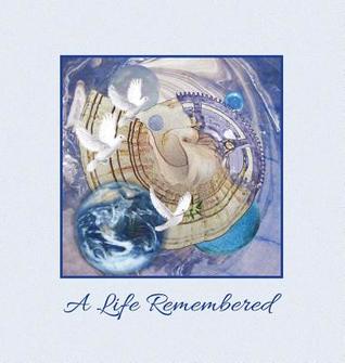 Download A Life Remembered Funeral Guest Book, Memorial Guest Book, Condolence Book, Remembrance Book for Funerals or Wake, Memorial Service Guest Book: A Celebration of Life and a lasting memory for the family to cherish. HARD COVER with a sleek matte finish - Angelis Publications | PDF