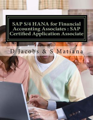 Read SAP S/4 Hana for Financial Accounting Associates: SAP Certified Application Associate - D Jacobs | PDF