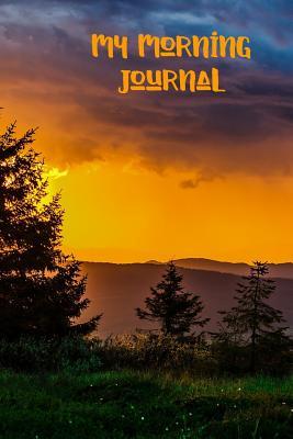 Read online My Morning Journal: 6x9 Blank Lined Journal - Beautiful Country Sunset - NOT A BOOK | PDF