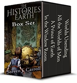 Read online The Histories of Earth, Books 1-4: In the Window Room, A Prince of Earth, All the Worlds of Men, and Worlds Unending - Steven J. Carroll file in ePub