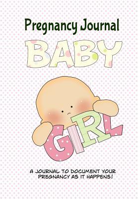Read Pregnancy Journal Baby Girl: Memory Book and Scrapbook for Expecting Moms - Debbie Miller file in ePub