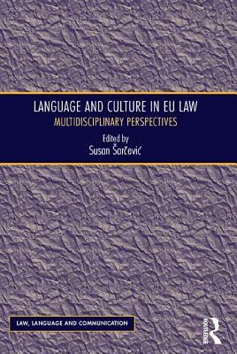 Download Language and Culture in Eu Law: Multidisciplinary Perspectives - Susan Ar?evi? | PDF