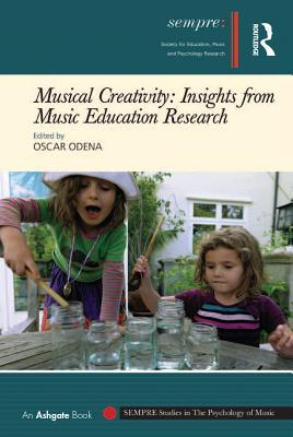 Download Musical Creativity: Insights from Music Education Research - Oscar Odena | PDF