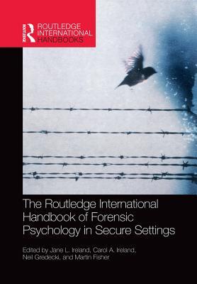 Download The Routledge International Handbook of Forensic Psychology in Secure Settings - Jane L Ireland | PDF