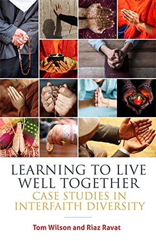 Read online Learning to Live Well Together: Case Studies in Interfaith Diversity - Tom Wilson file in ePub