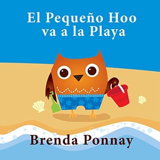 Download El Pequeño Hoo va a la Playa (Xist Kids Spanish Books) - Brenda Ponnay file in ePub