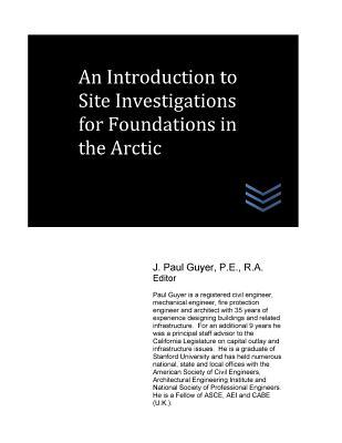 Read online An Introduction to Site Investigations for Foundations in the Arctic - J. Paul Guyer file in PDF