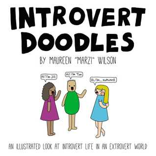 Download Introvert Doodles: An Illustrated Look at Introvert Life in an Extrovert World - Maureen Marzi Wilson file in ePub