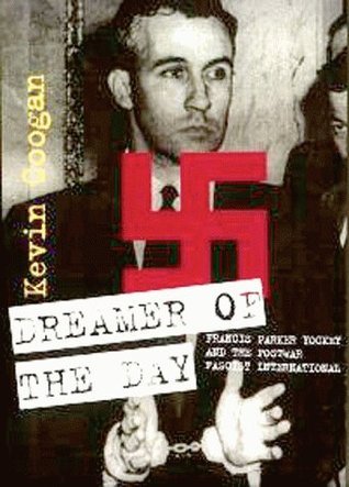 Download Dreamer of the Day: Francis Parker Yockey and the Postwar Fascist International - Kevin Coogan file in ePub