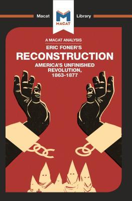 Read online Reconstruction: America's Unfinished Revolution 1863 - 1877 - Jason Xidias | PDF