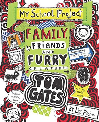 Download Tom Gates #12 Family, Friends and Furry Creatures [Hardcover] [Jan 01, 2017] LIZ PICHON - Liz Pichon file in PDF