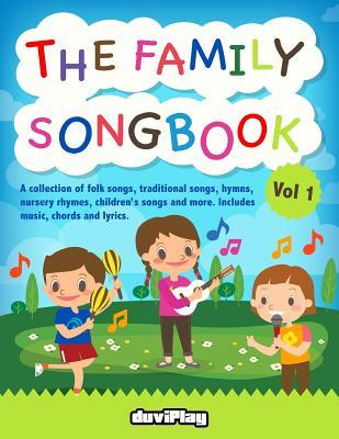 Download The Family Songbook 1: A Collection of Folk Songs, Traditional Songs, Hymns, Nur - Tomeu Alcover file in ePub