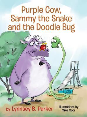 Read online Purple Cow, Sammy the Snake and the Doodle Bug - Lynnsey B Parker file in PDF