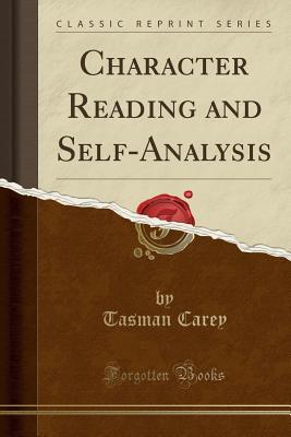 Read Character Reading and Self-Analysis (Classic Reprint) - Tasman Carey file in ePub