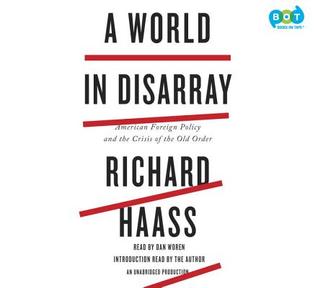Read online A World in Disarray: American Foreign Policy and the Crisis of the Old Order - Richard N. Haass | ePub