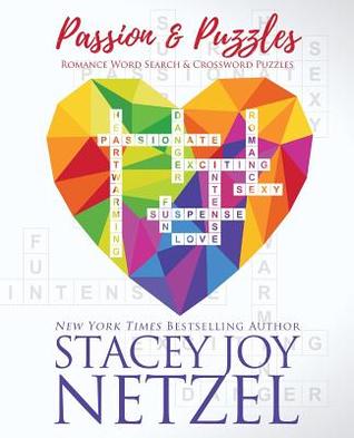 Download Passion & Puzzles: Romance Word Search & Crossword Puzzles - Stacey Joy Netzel | PDF