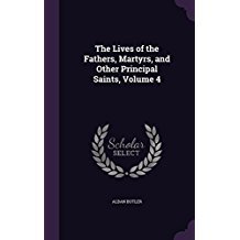 Read online The Lives of the Fathers, Martyrs, and Other Principal Saints, Volume 4 - Alban Butler | PDF