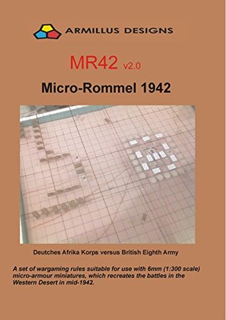 Download MIcro-Rommel 1942 MR42 v2.0: Deutsches Afrika Korps vs British 8th Army - Peter Ellis file in PDF
