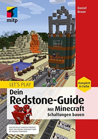 Read online Let's Play. Dein Redstone-Guide (mitp Professional) - Daniel Braun file in PDF