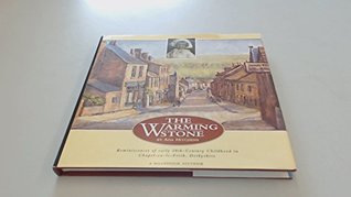 Read online The Warming Stone: Reminiscences of early 20th-Century Childhood in Chapel-en-le-Frith, Derbyshire - Ada Hitchens | PDF