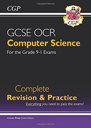 Read New GCSE Computer Science OCR Complete Revision & Practice - Grade 9-1 (with Online Edition) - CGP Books file in PDF