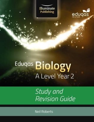 Read online Eduqas Biology for A Level Year 2: Study and Revision Guide - Neil Roberts file in PDF