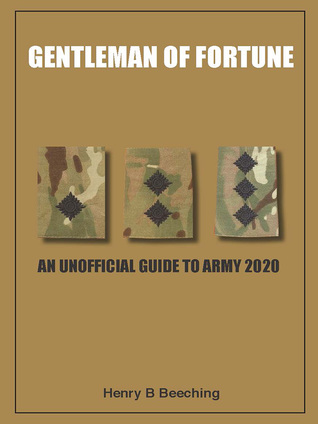 Download Gentleman of Fortune: An Unofficial Guide to Army 2020 - Henry B. Beeching | PDF