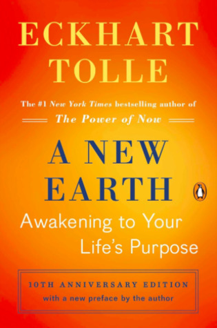 Download A New Earth: Awakening to Your Life's Purpose - Eckhart Tolle | PDF