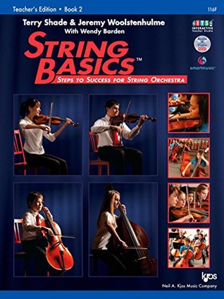 Download 116F - String Basics Book 2 - Teacher's Edition - Terry Shade and Jeremy Woolstenhulme file in PDF