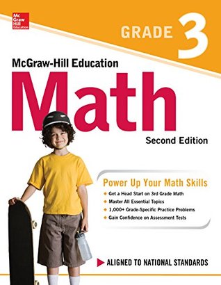 Read McGraw-Hill Education Math Grade 3, Second Edition (Mcgraw Hill Education) - McGraw-Hill Education file in PDF