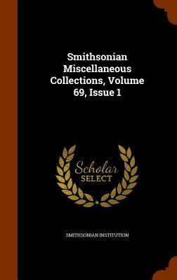 Read online Smithsonian Miscellaneous Collections, Volume 69, Issue 1 - Smithsonian Institution | PDF