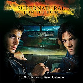 Read online Supernatural 2018 Collector's Edition Calendar - NOT A BOOK file in PDF