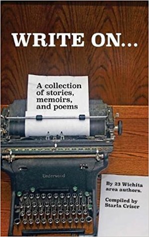 Read Write on: A Collection of Stories, Poems, and Short Fiction - Starla Criser | PDF