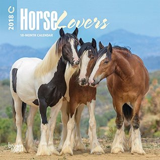 Read Horse Lovers 2018 7 x 7 Inch Monthly Mini Wall Calendar with Foil Stamped Cover, Animals Horses Equestrian (Multilingual Edition) - NOT A BOOK | PDF