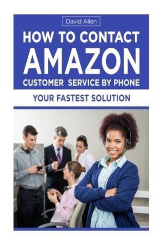 Read How to Contact Amazon Customer Service by Phone - David Allen | PDF