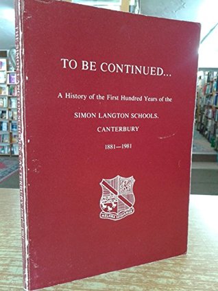 Read online History of the First Hundred Years of the Simon Langton Schools, Canterbury - Lawrence Lyle file in PDF