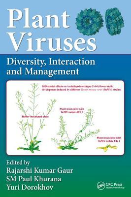 Read Plant Viruses: Diversity, Interaction and Management - Rajarshi Kumar Gaur | PDF