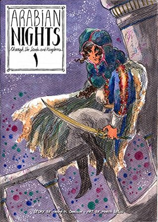 Read Arabian Nights: Through the Sands and the Kingdoms: Issue 1: The Lockpick and the Swordswoman - Arnar Heiðmar file in ePub