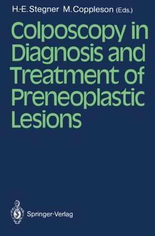 Read Colposcopy in Diagnosis and Treatment of Preneoplastic Lesions - Hans-E. Stegner | ePub