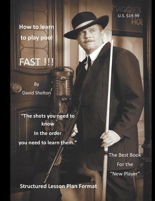 Read How to learn to play pool. FAST !!!: Structured Lesson Plan - David M Shelton | ePub