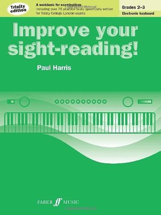 Download Improve Your Sight-Reading! Electronic Keyboard Grades 2-3 Trinity Edition - Paul Harris file in ePub