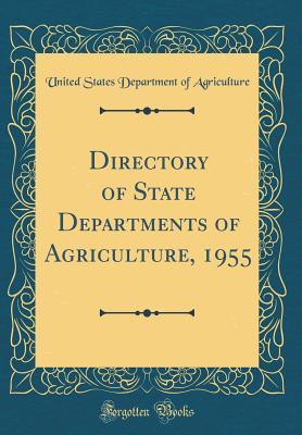 Download Directory of State Departments of Agriculture, 1955 (Classic Reprint) - U.S. Department of Agriculture file in PDF