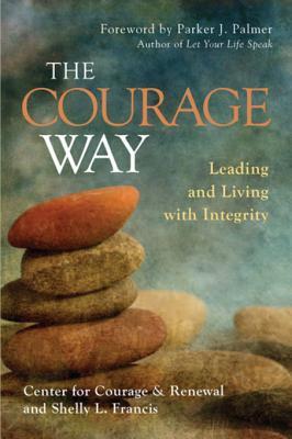 Read The Courage Way: Leading and Living with Integrity - Shelly L Francis file in PDF