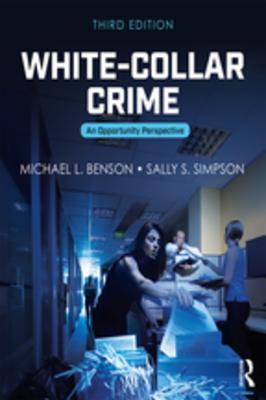 Read White-Collar Crime: An Opportunity Perspective - Michael L. Benson file in PDF