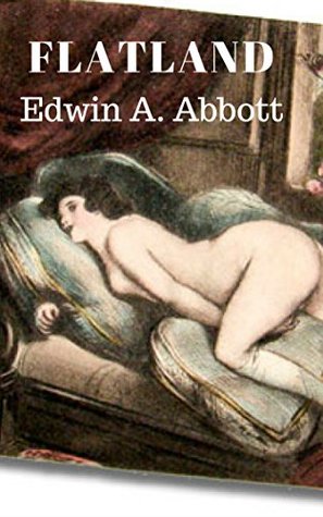 Read Flatland: A Romance of Many Dimensions (Annotated) - Edwin A. Abbott | ePub