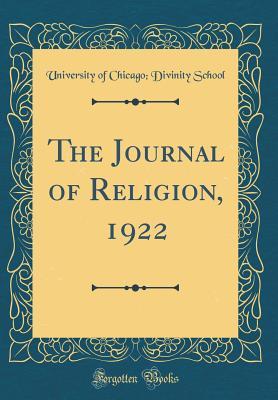Download The Journal of Religion, 1922 (Classic Reprint) - University of Chicago Divinity School file in PDF