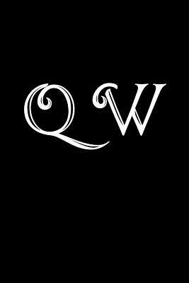 Read Q W: Double Monogram Journal, 100 Pages, 6x9 Inches, Black Glossy Cover - NOT A BOOK | ePub