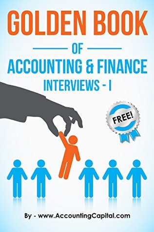 Read online Golden Book of Accounting & Finance Interviews - Part I - Accounting Capital file in ePub