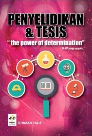 Download Penyelidikan & Tesis: The Power of Determination - Othman Talib | PDF